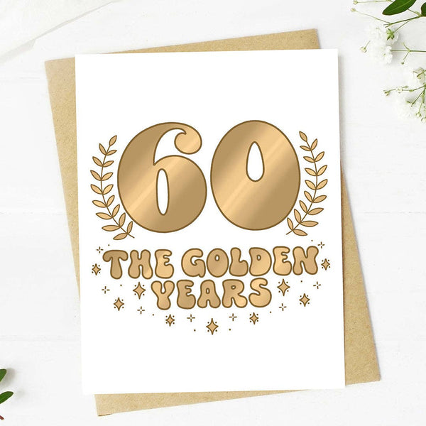 60 The Golden Years Milestone 60th Birthday Greeting Card