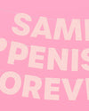 Same Penis Forever Banner