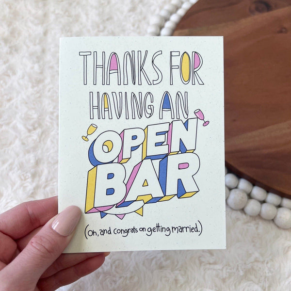 "Thanks For Having An Open Bar" WeddingGreeting Card