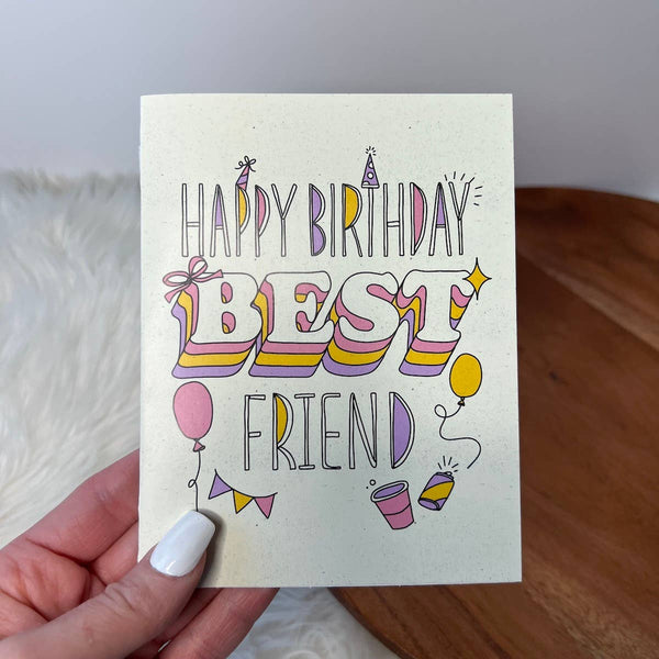 "Happy Birthday Best Friend"Greeting Card