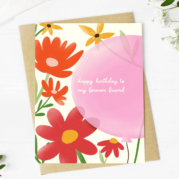 "Happy Birthday To My Forever Friend" Floral Greeting Card