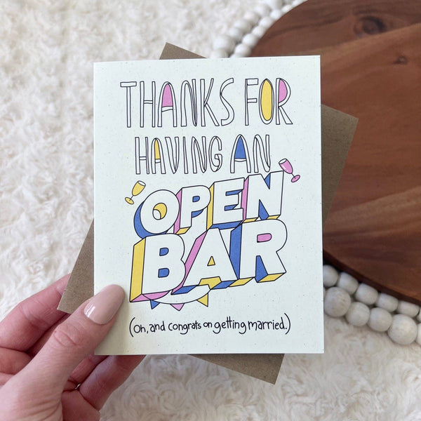 "Thanks For Having An Open Bar" WeddingGreeting Card