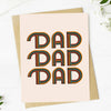 Greeting Card Dad Dad Dad
