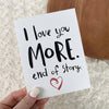 Greeting Card I Love You More