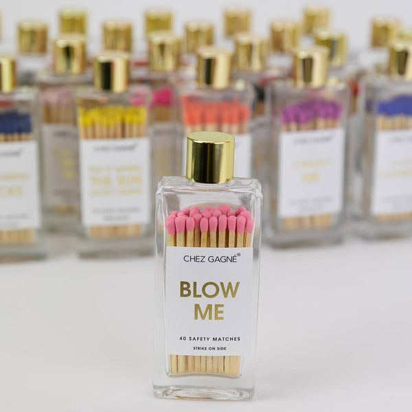 Blow Me Matches