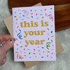 "This is your year" Confetti Encouragement Greeting Card