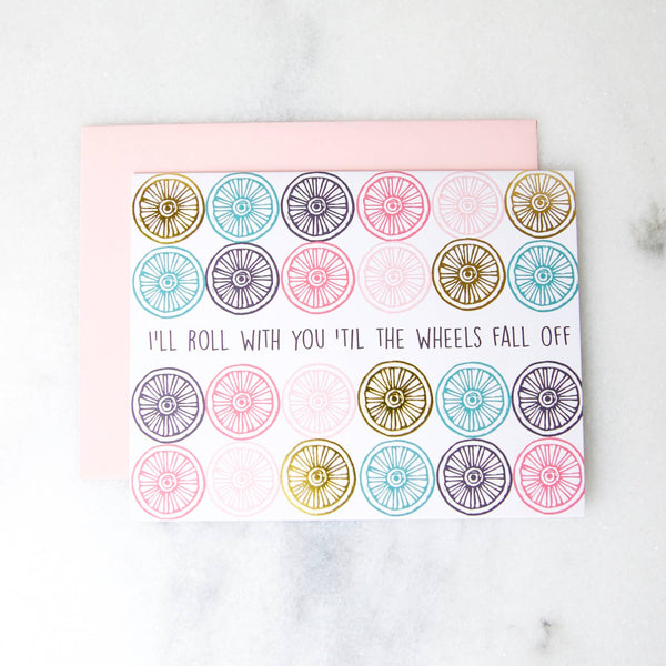 Greeting Card 'Til the Wheels Fall Off
