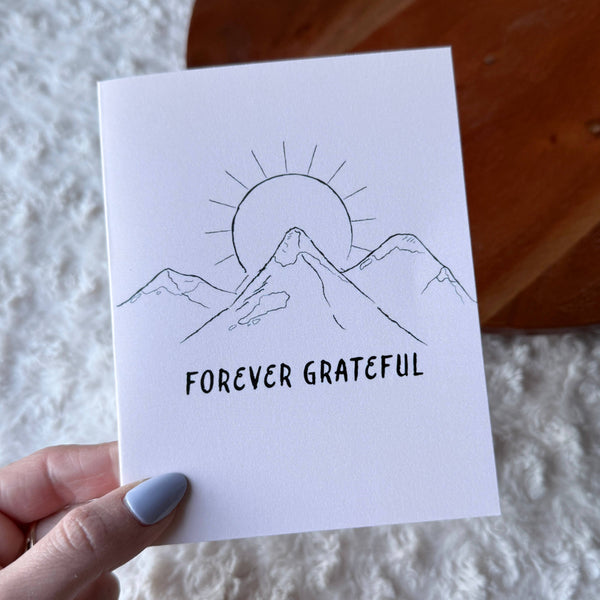 "Forever grateful" Mountain Sunshine Thank You Greeting Card