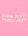 Same Penis Forever Banner