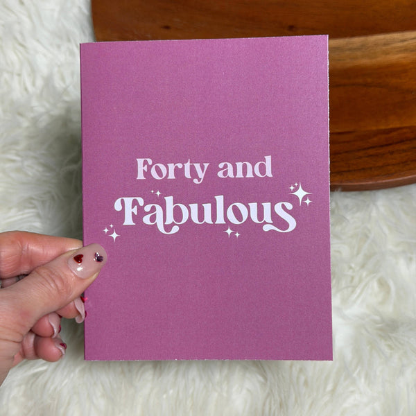 Forty and Fabulous 40th Birthday Milestone Greeting Card