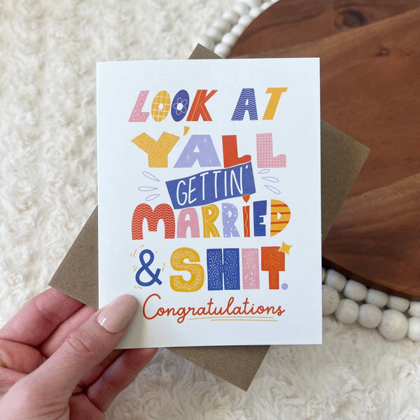 Greeting Card Look At Y'all Getting Married