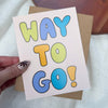 "Way to go!" Congratulations Text Greeting Card