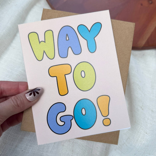 "Way to go!" Congratulations Text Greeting Card