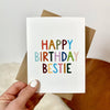 Greeting Card Bestie Birthday Card