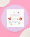 Baby in Bloom Napkins, 50pk