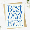 Greeting Card Best Dad Ever Father's Day