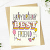 "Happy Birthday Best Friend"Greeting Card
