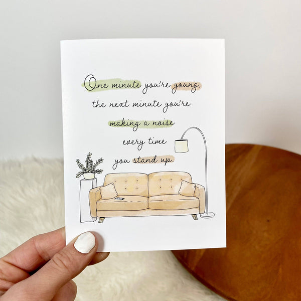 Making A Noise Every Time You Stand Up Funny Birthday Greeting Card