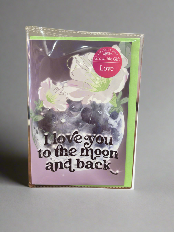 Greeting Card I love you to the moon and back - Moonflower Seeds