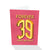 Sapori Forever 39 - Birthday Card