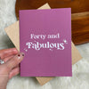Forty and Fabulous 40th Birthday Milestone Greeting Card