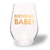 Birthday Babe Stemless Wine Glass