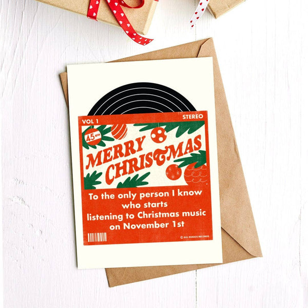 "To the person who starts listening to xmas music"Greeting Card