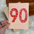90th Floral Milestone Birthday Card