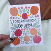 "Congratulations to you" Pink Flowers Greeting Card